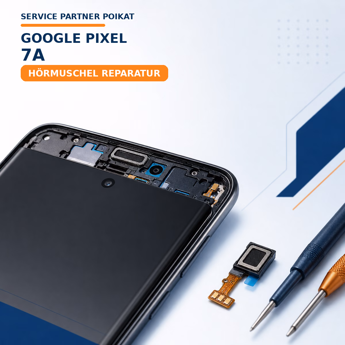 Google Pixel 7a Hörmuschel Reparatur