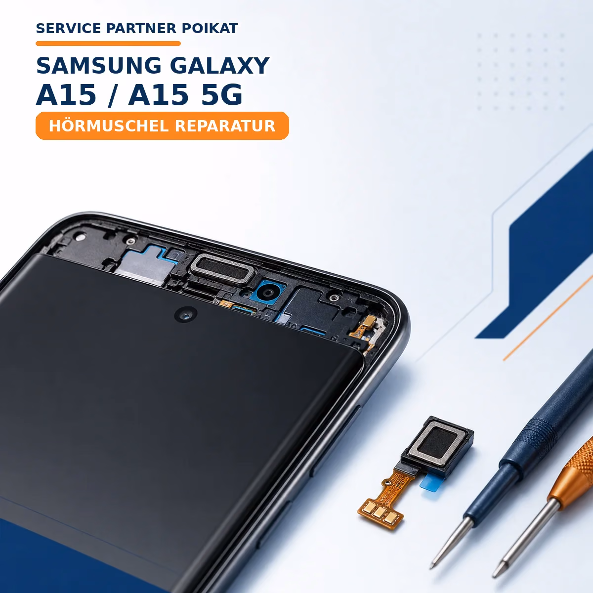 Samsung Galaxy A15 / A15 5G Hörmuschel Reparatur