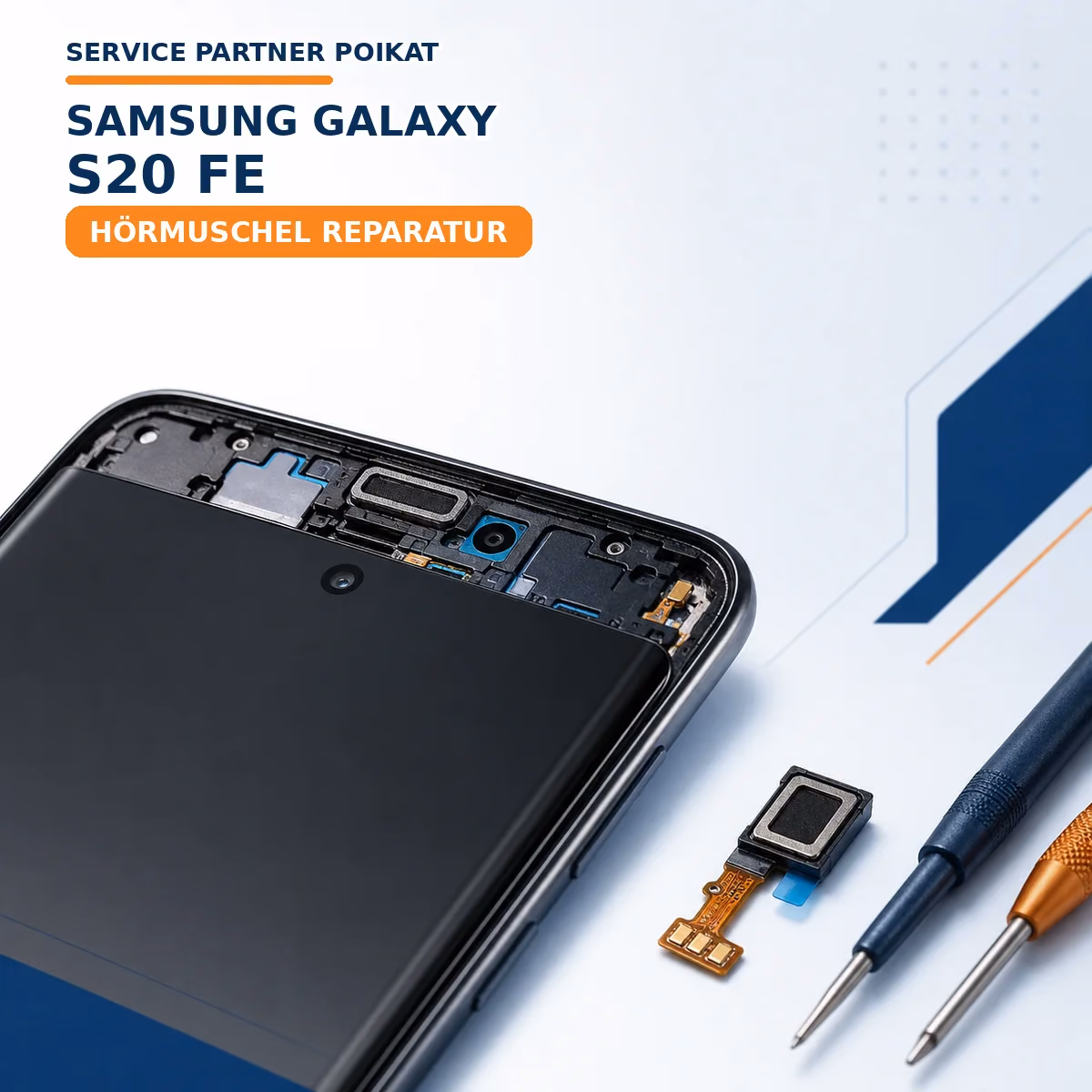 Samsung Galaxy S20 FE Hörmuschel Reparatur
