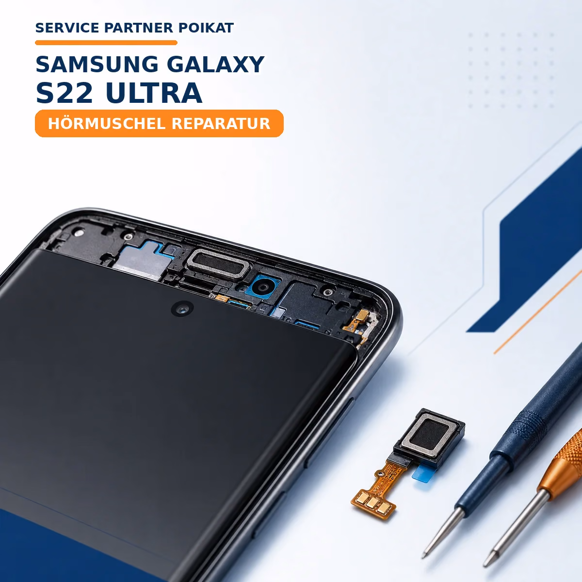 Samsung Galaxy S22 Ultra Hörmuschel Reparatur