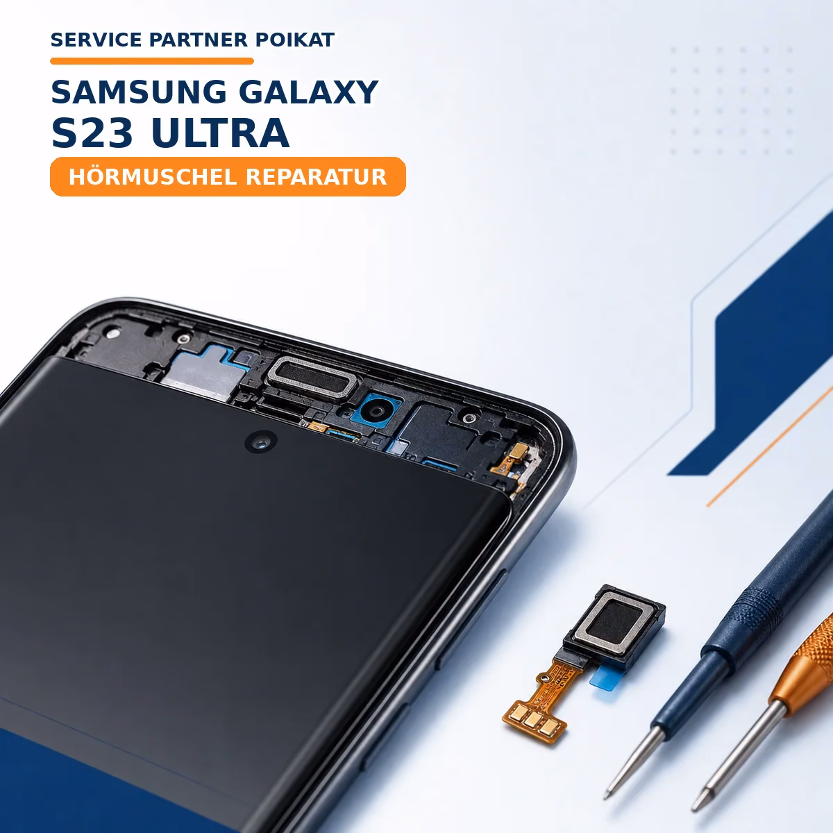 Samsung Galaxy S23 Ultra Hörmuschel Reparatur