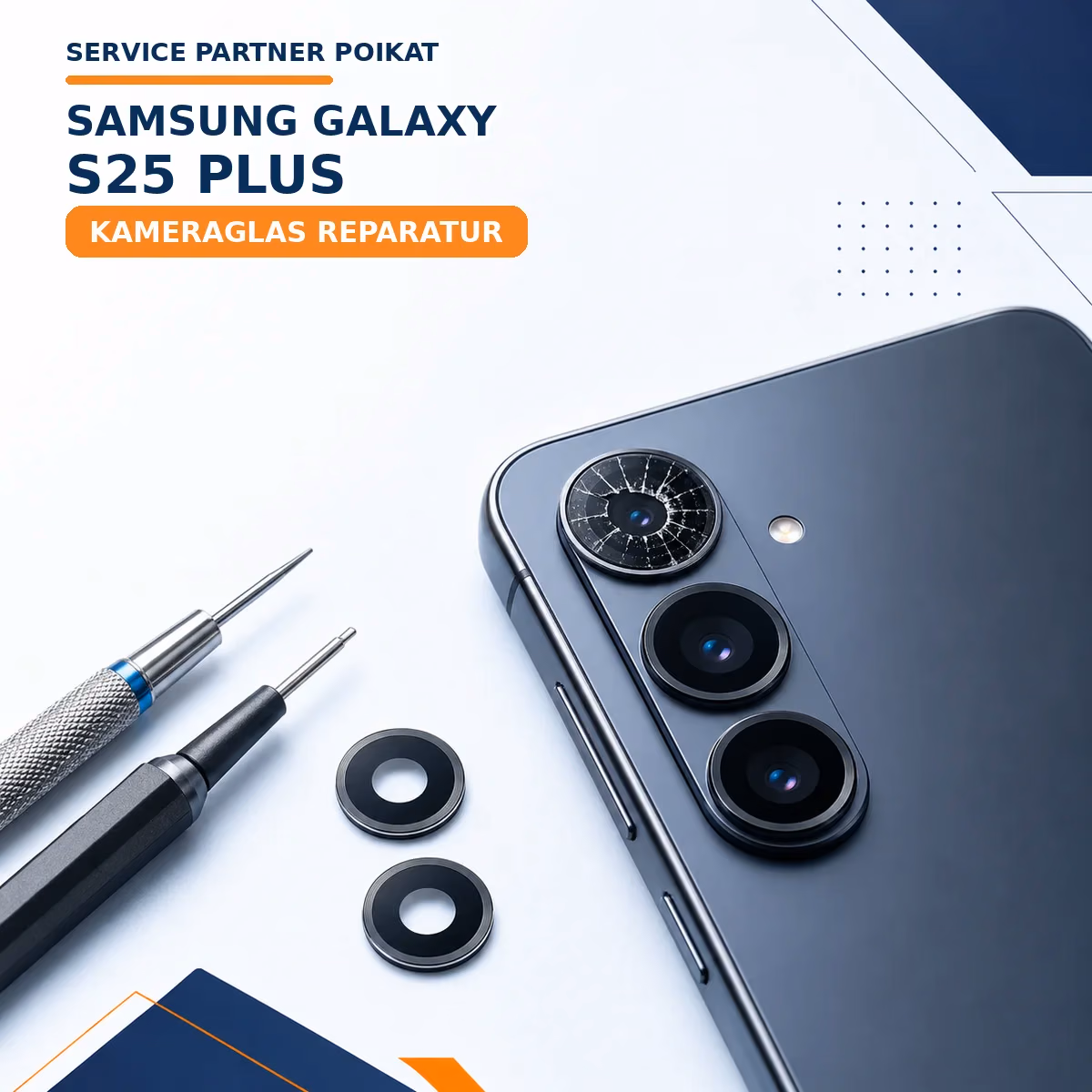 Samsung Galaxy S25 Plus Kameraglas Reparatur